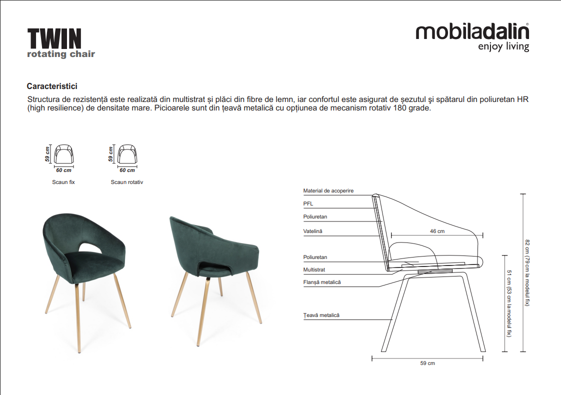 Scaun Twin, tapitat, picior metalic fix sau rotativ